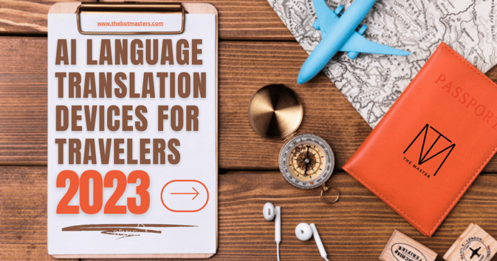 AI Language Translation Devices for Travelers