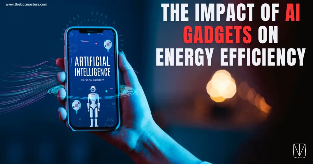 AI Gadgets on Energy Efficiency